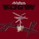 WRONG WAY Single