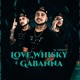 Love Whisky e Gabanna Single