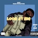Look At Me feat Kwe Single