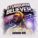 STUBBORN BELIEVER EP