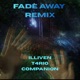 Fade Away feat T4rio CoMpaniOn Remix Single