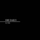 Die Daily Single