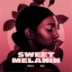 Sweet Melanin Valentine s Edition feat Mell Single