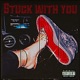 Stuck With You feat Lucidtherapy L M D Single