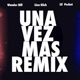 Una Vez Mas Remix Single
