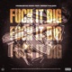 F K IT BIG feat Demon Tha Don Single
