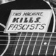This Machine Kills Fascists Single