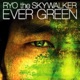 EVER GREEN Single