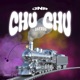 Chu Chu feat Dayvoo Single