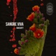 Sangre Viva Single