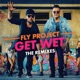 Get Wet The Remixes Single