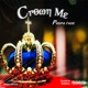 Crown Me Single