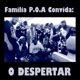 Família P O A Convida O Despertar Cypher 2 feat D Brizze 8 13 ZH Vicinais Nego Blindado G ill Bob Fabio Gaspar Domínio da Rima Essência D Guerrilha EP