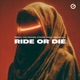 Ride Or Die Single