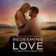 Redeeming Love Original Motion Picture Soundtrack