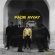 FADE AWAY Single
