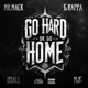 Go Hard Or Go Home feat 8Ball MJG Single