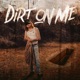 Dirt on Me Single
