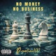 No Money No Business Single