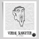 Verbal Slaughter Single