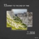 A Journey to the End of Time Eric Rose Remix Single