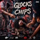 Glocks and Chips Single