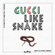 Gucci Like Snake feat KLY Priddy Ugly Wichi 1080 Single