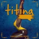Titina feat Ariel Sheney Single