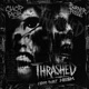 THRASHED Single