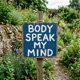 Body Speak My Mind Single