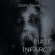 Haze Infarct Single
