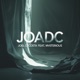 JOADC feat MVSTERIOUS Single