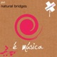 Natural Bridges Single