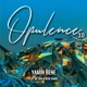 Opulence 3 0 feat MC Ben Redd Daniel Single
