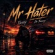 Mr Hater feat Da Yanney Single