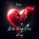 Let the Pain Pass Away Single
