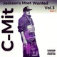 Jackson s Most Wanted vol 3