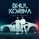 Bhul Korina Single