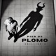 Pies De Plomo Single