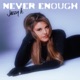 Never Enough Single