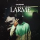 Quatrième Larme Single