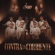 Contra la Corriente Single