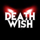 Death Wish feat NoSeriousKit Single
