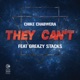 They Can t feat Greazy Stacks Single