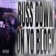 BUSS DOWN mixx Single