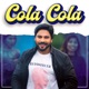 Cola Cola From Bagundi Single
