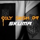 OILY SESH 09 SKUMA Single