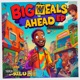 Big Weals Ahead feat Medinagoat EP