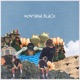 Montana Black Single