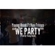 We Party feat Kev Fresco Single